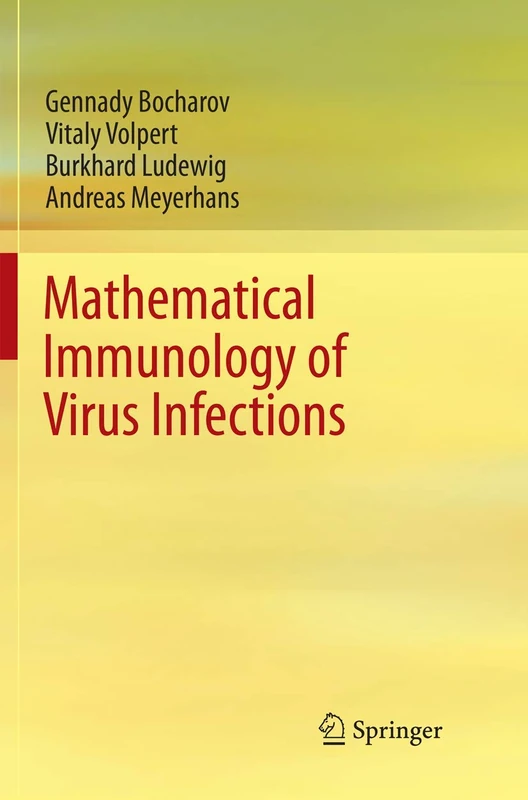 Mathematical Immunology of Virus Infections