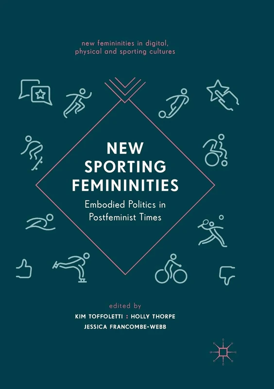 New Sporting Femininities - Palgrave Macmillan Book
