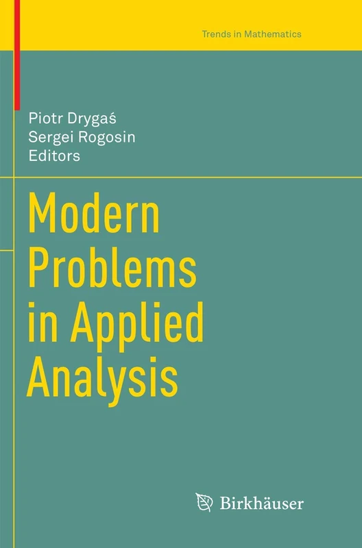 Modern Problems in Applied Analysis (Trends in Mathematics)