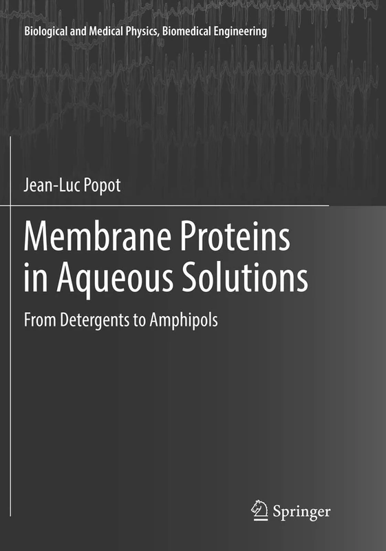 Springer - Membrane Proteins in Aqueous Solutions Book