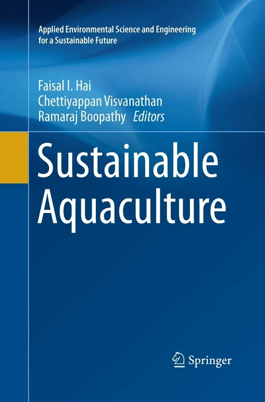 Sustainable Aquaculture (Applied Environmental Science and Engineering for a Sustainable Future)