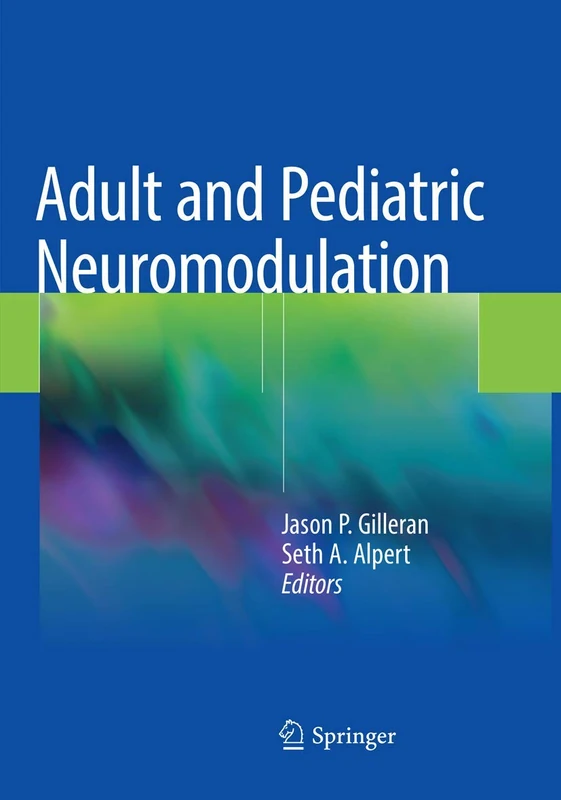 Adult and Pediatric Neuromodulation