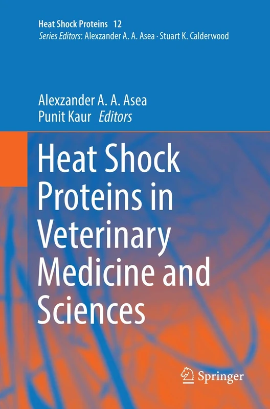 Heat Shock Proteins in Veterinary Medicine and Sciences: Published under the Sponsorship of the Association for Institutional Research (AIR) and the ... for the Study of Higher Education (ASHE): 12 - Image 1