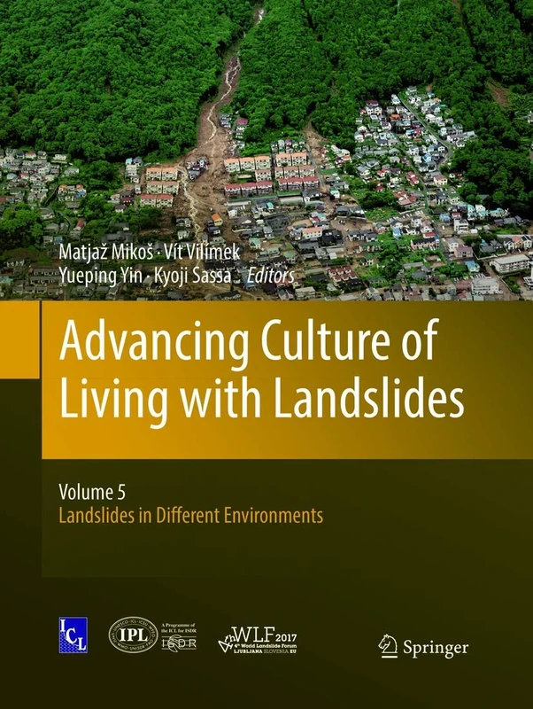 Advancing Culture of Living with Landslides: Volume 5 Landslides in Different Environments