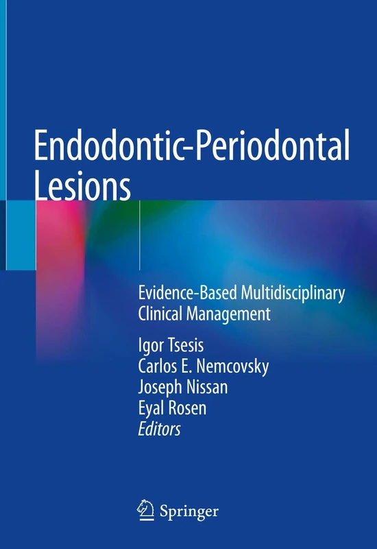 Endodontic-Periodontal Lesions: Evidence-Based Multidisciplinary Clinical Management