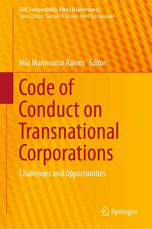 Code of Conduct on Transnational Corporations: Challenges and Opportunities (CSR, Sustainability, Ethics & Governance)