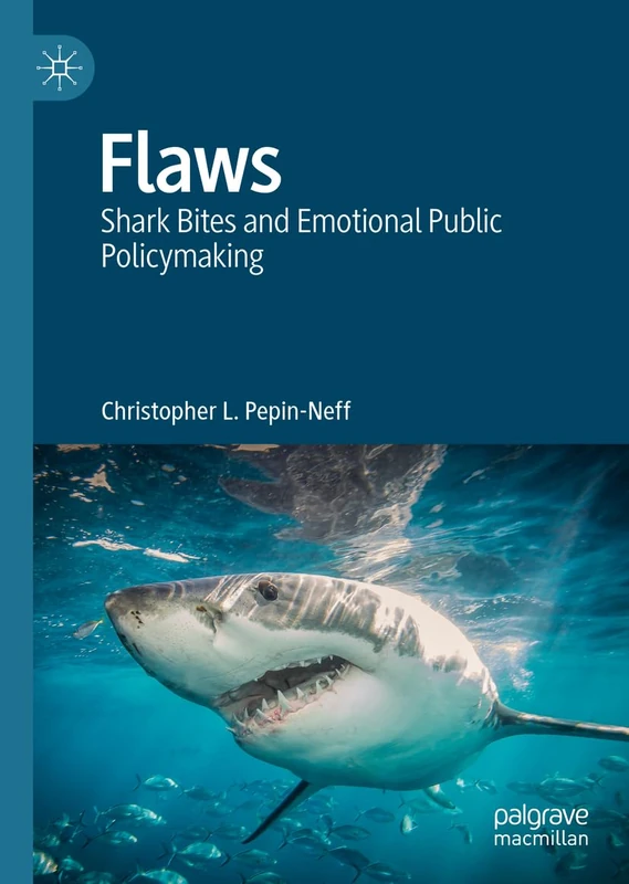 Flaws: Shark Bites and Emotional Public Policymaking - Image 1