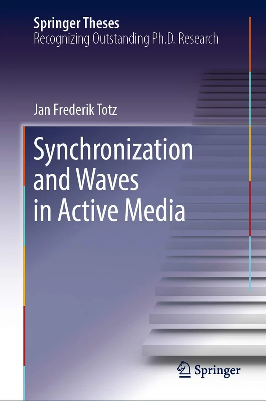 Synchronization and Waves in Active Media (Springer Theses)