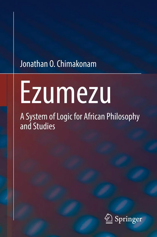 Ezumezu: A System of Logic for African Philosophy and Studies - Image 1