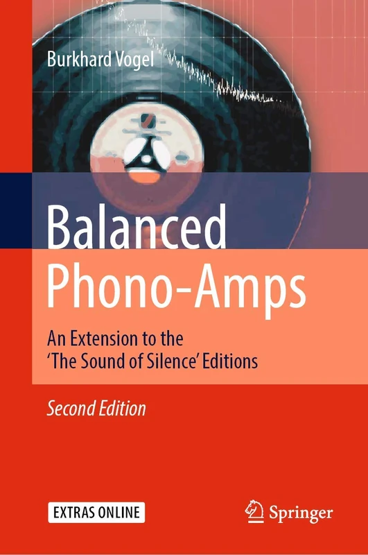 Balanced Phono-Amps: An Extension to the 'The Sound of Silence' Editions