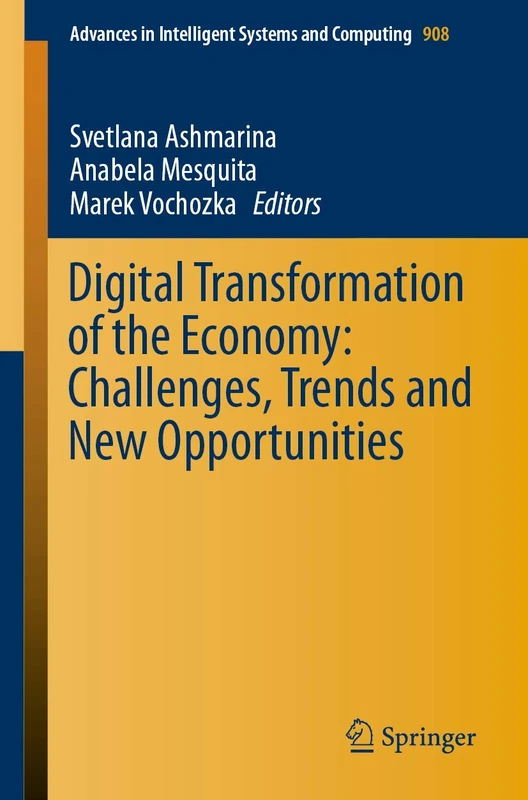 Springer Digital Transformation of the Economy - Vol 908