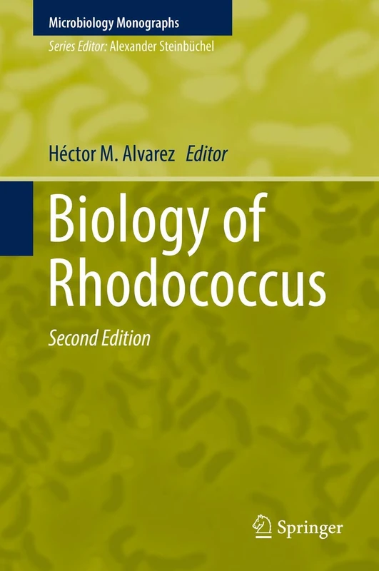 Biology of Rhodococcus: 16 (Microbiology Monographs, 16)