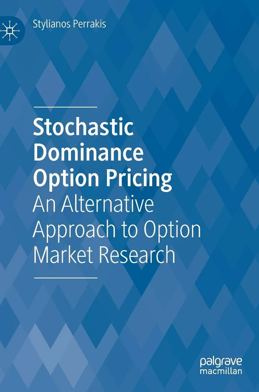 Stochastic Dominance Option Pricing: An Alternative Approach to Option Market Research