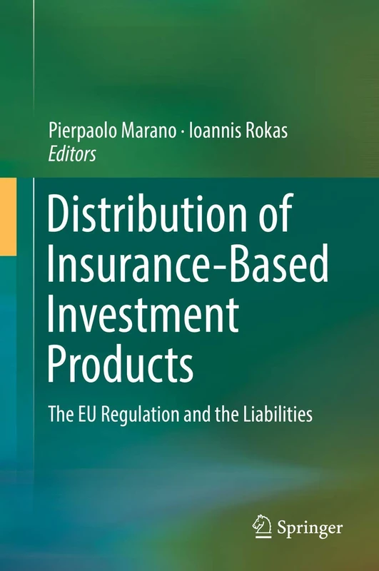 Distribution of Insurance-Based Investment Products: The EU Regulation and the Liabilities