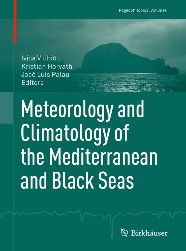 Meteorology and Climatology of the Mediterranean and Black Seas (Pageoph Topical Volumes) - Image 1
