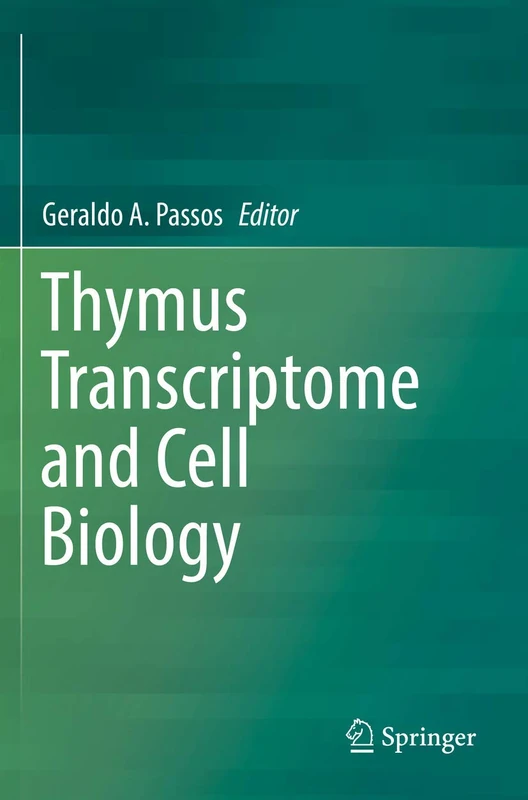 Springer - Thymus Transcriptome and Cell Biology Book