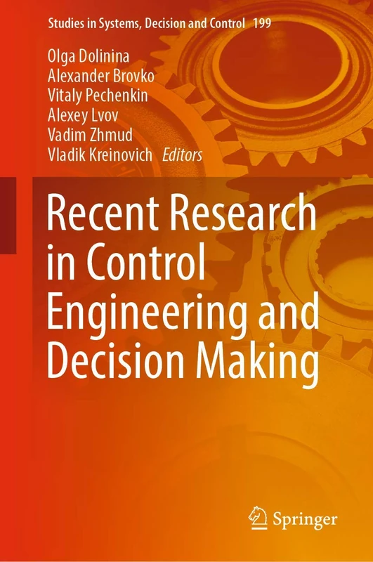 Springer Recent Research in Control Engineering and Decision Making