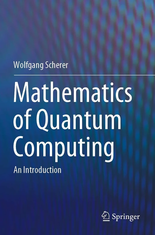 Mathematics of Quantum Computing: An Introduction