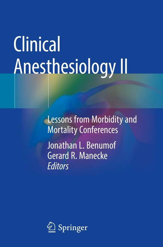 Clinical Anesthesiology II: Lessons from Morbidity and Mortality Conferences: 2