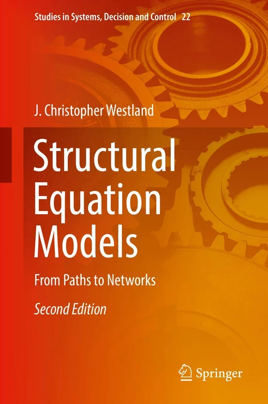 Structural Equation Models: From Paths to Networks: 22 (Studies in Systems, Decision and Control, 22)
