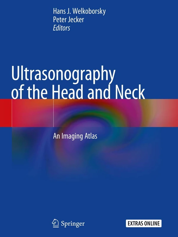 Springer Ultrasonography of the Head and Neck: An Imaging Atlas