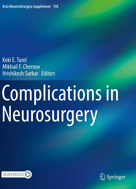 Complications in Neurosurgery: 130 (Acta Neurochirurgica Supplement, 130)