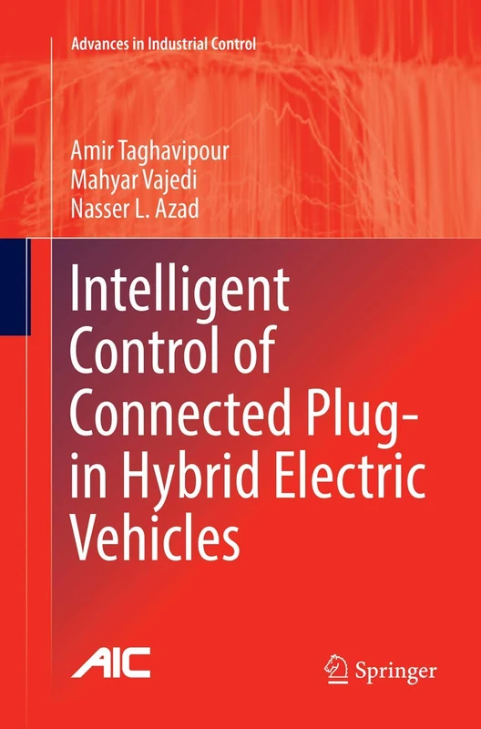 Intelligent Control of Connected Plug-in Hybrid Electric Vehicles (Advances in Industrial Control)