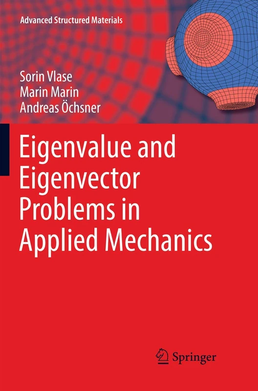 Eigenvalue and Eigenvector Problems in Applied Mechanics: 96 (Advanced Structured Materials, 96)