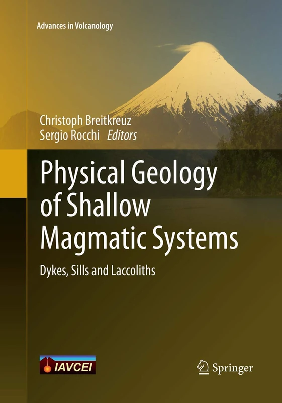 Springer Physical Geology of Shallow Magmatic Systems Book