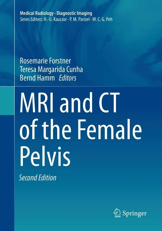 MRI and CT of the Female Pelvis (Medical Radiology)
