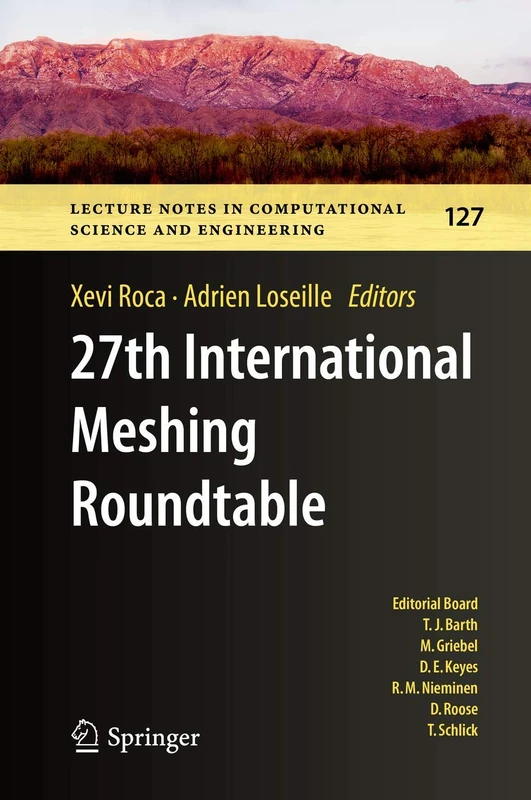 27th International Meshing Roundtable: 127 (Lecture Notes in Computational Science and Engineering, 127) - Image 1