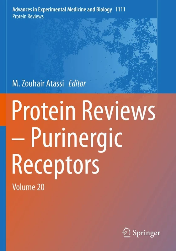 Protein Reviews – Purinergic Receptors: Volume 20: 1111