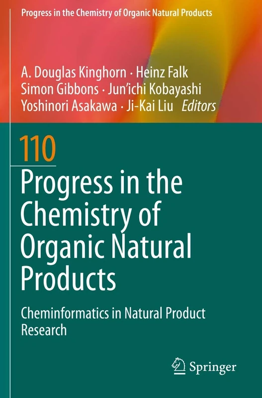 Progress in the Chemistry of Organic Natural Products 110: Cheminformatics in Natural Product Research