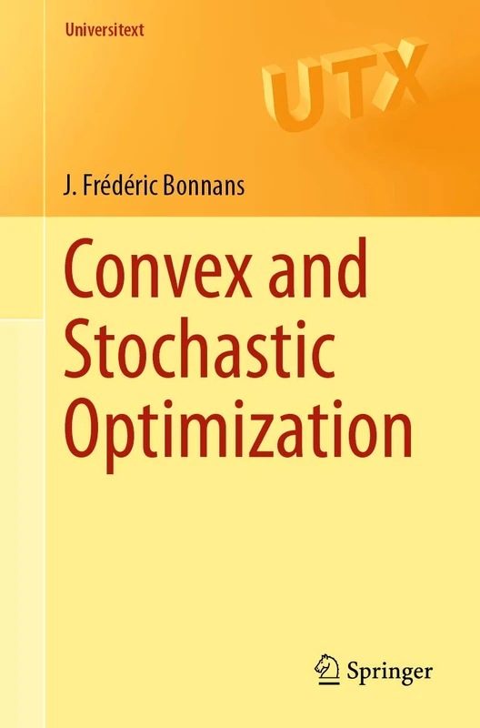 Springer Convex and Stochastic Optimization (Universitext) Book