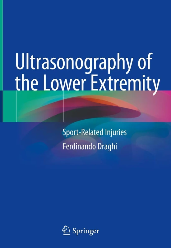 Ultrasonography of the Lower Extremity: Sport-Related Injuries
