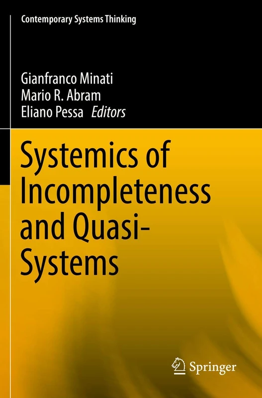 Systemics of Incompleteness and Quasi-Systems (Contemporary Systems Thinking) - Image 1