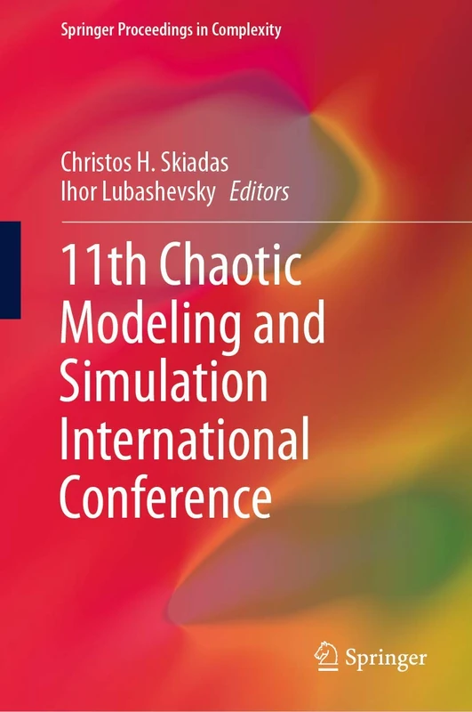 11th Chaotic Modeling and Simulation International Conference (Springer Proceedings in Complexity)