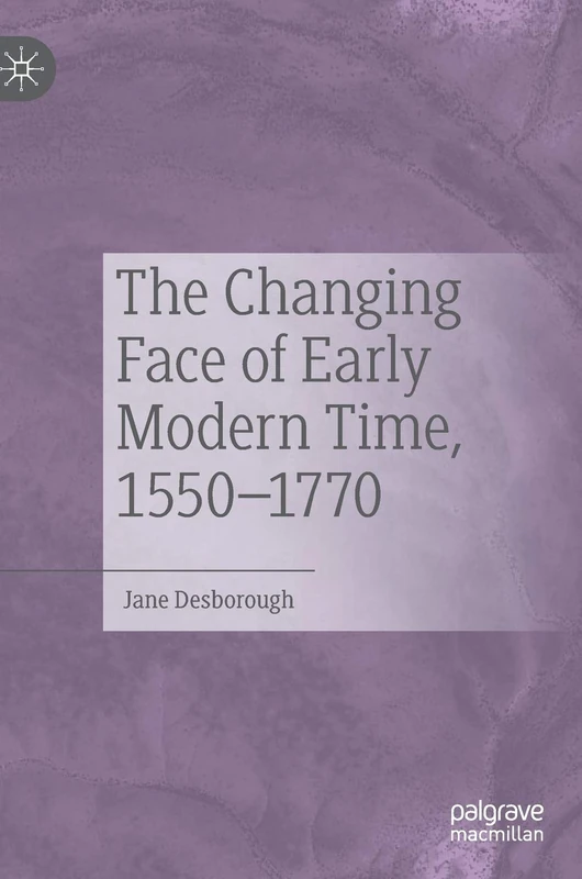 The Changing Face of Early Modern Time, 1550–1770 - Image 1