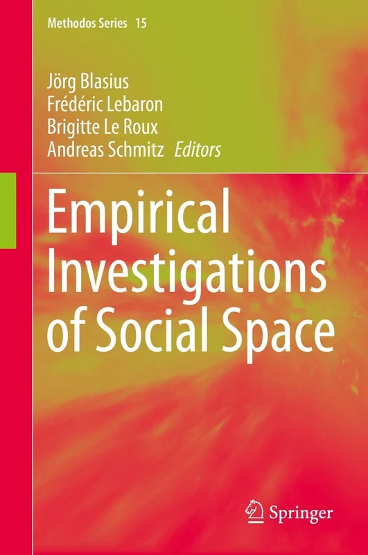 Empirical Investigations of Social Space: 15 (Methodos Series, 15)