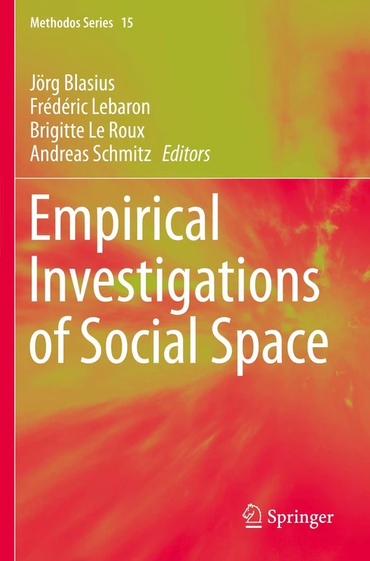 Empirical Investigations of Social Space: 15 (Methodos Series, 15)