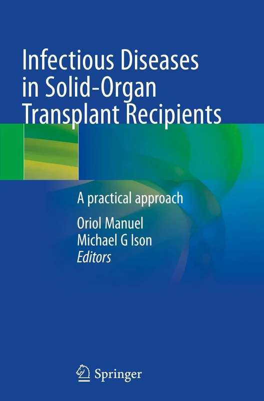 Infectious Diseases in Solid-Organ Transplant Recipients: A practical approach
