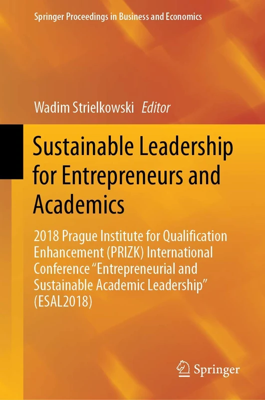 Springer Sustainable Leadership for Entrepreneurs and Academics