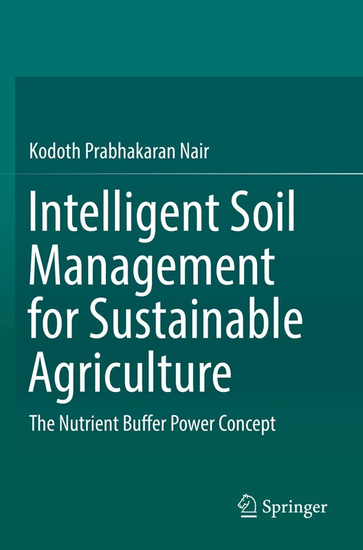 Intelligent Soil Management for Sustainable Agriculture: The Nutrient Buffer Power Concept - Image 1