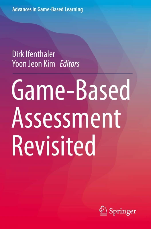 Springer - Game-Based Assessment Revisited Book