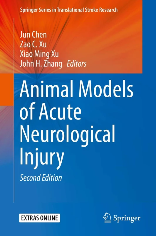 Animal Models of Acute Neurological Injury (Springer Series in Translational Stroke Research)