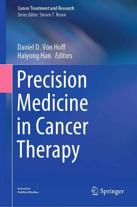 Precision Medicine in Cancer Therapy: 178 (Cancer Treatment and Research, 178)