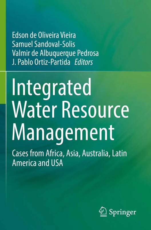 Integrated Water Resource Management: Cases from Africa, Asia, Australia, Latin America and USA