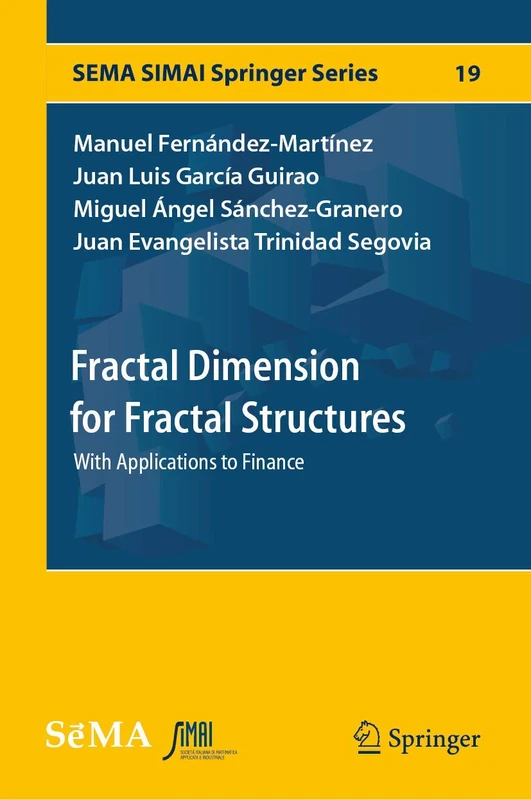 Fractal Dimension for Fractal Structures: With Applications to Finance: 19 (SEMA SIMAI Springer Series, 19)