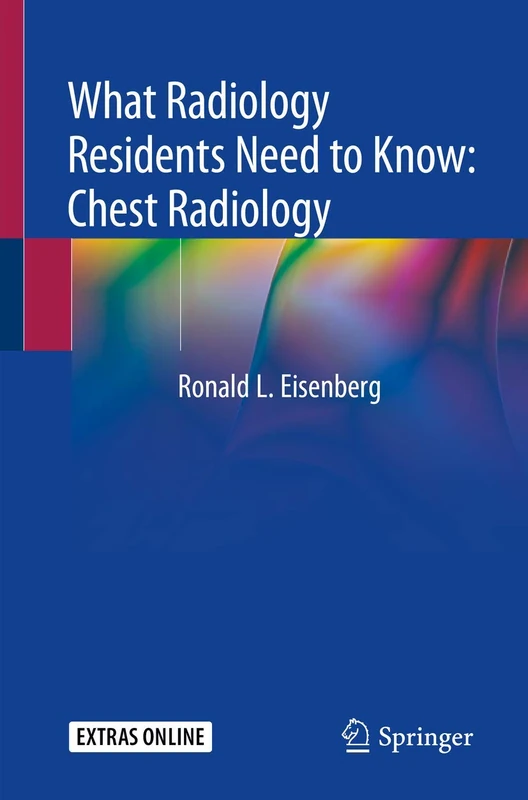 What Radiology Residents Need to Know: Chest Radiology