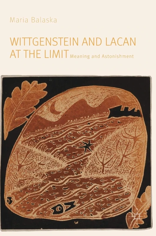 Wittgenstein and Lacan at the Limit: Meaning and Astonishment - Image 1